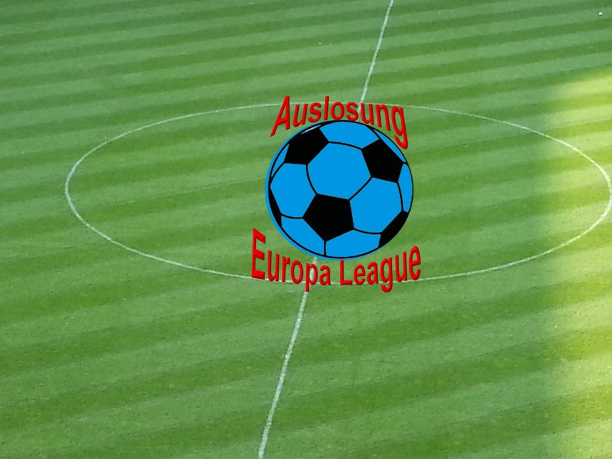 Auslosung Europa League