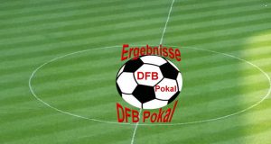 DFB Pokal 2. Runde die Spiele am Mittwoch DFB Pokal Ergebnisse