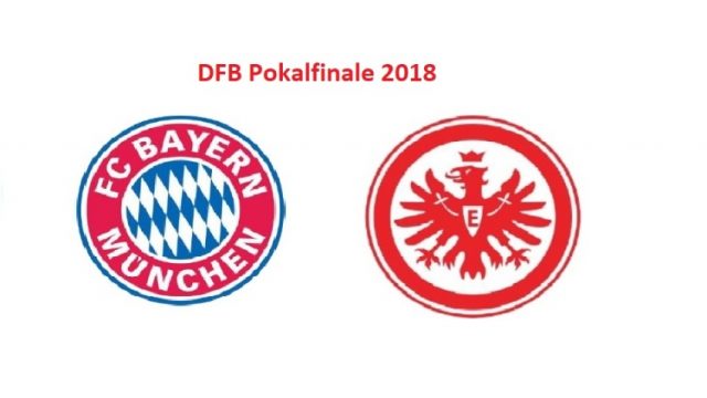 DFB Pokal Finale 2018 Bayern München - Eintracht Frankfurt